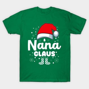 Nana Claus Santa Hat Christmas Family T-Shirt